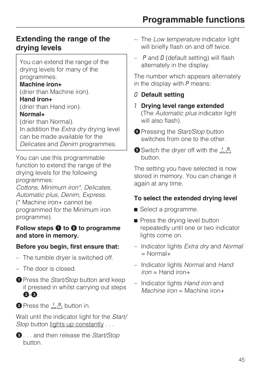 Miele T 8822 C operating instructions Programmable functions, Extending the range of the drying levels 