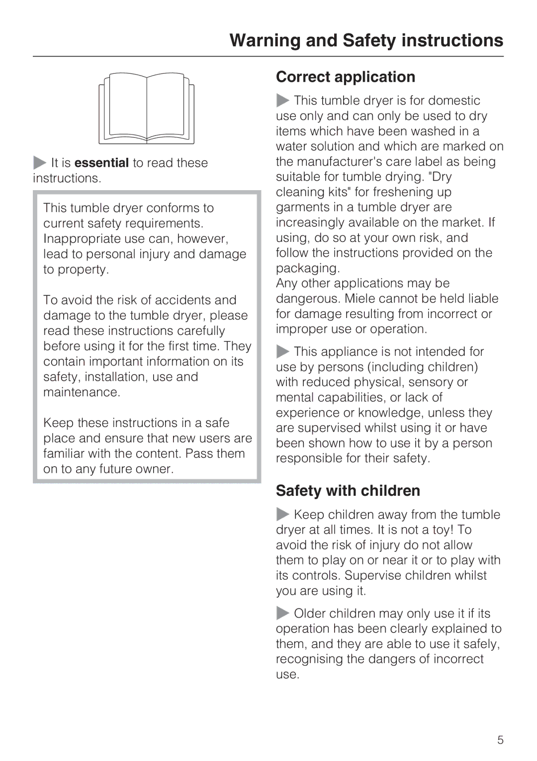 Miele T 8822 C operating instructions Correct application, Safety with children 