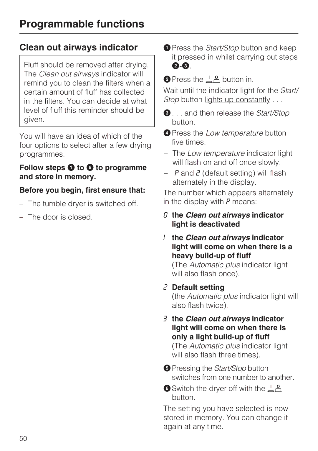 Miele T 8822 C operating instructions Clean out airways indicator, Default setting 