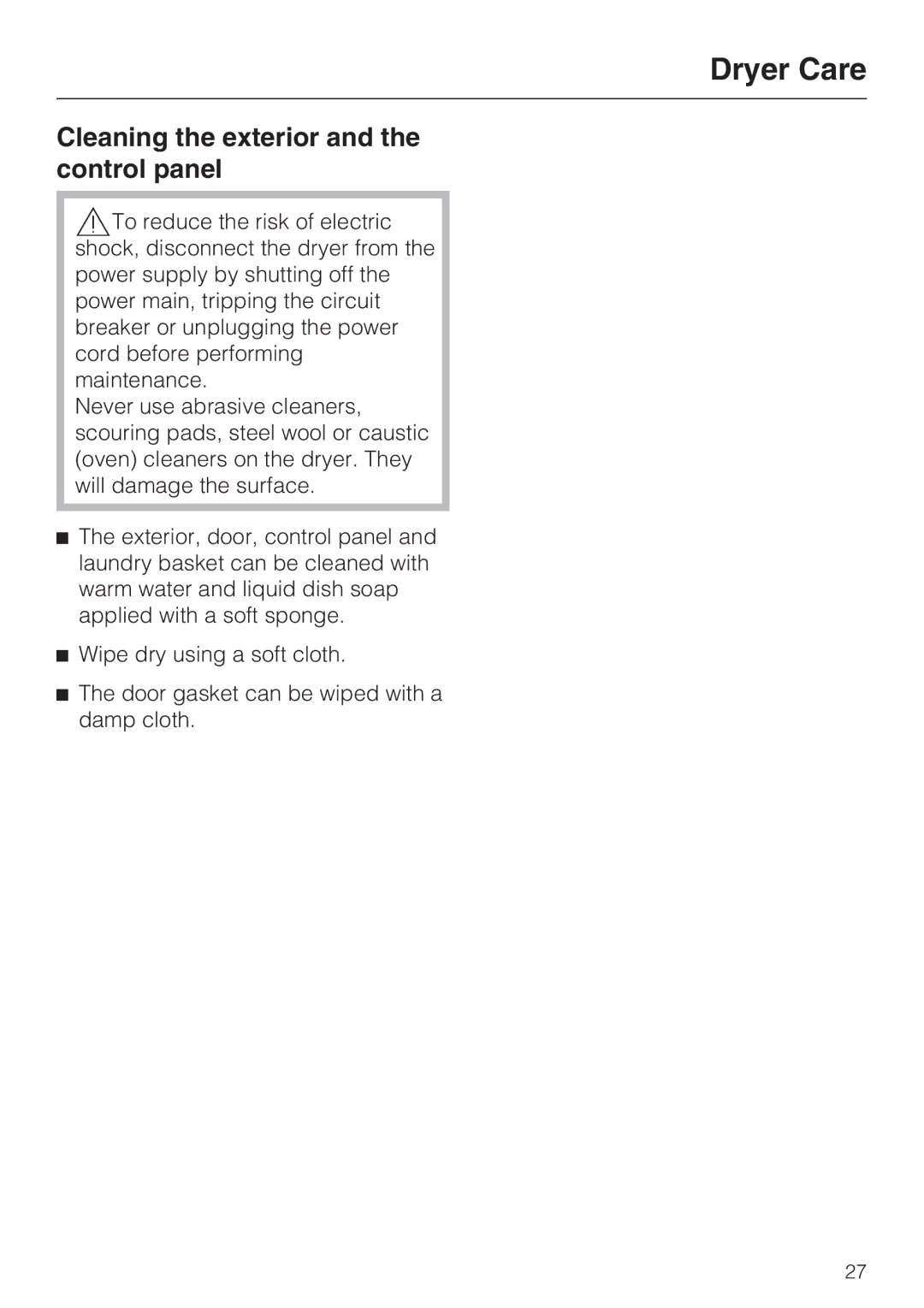 Miele T 9820 operating instructions Cleaning the exterior and the control panel 