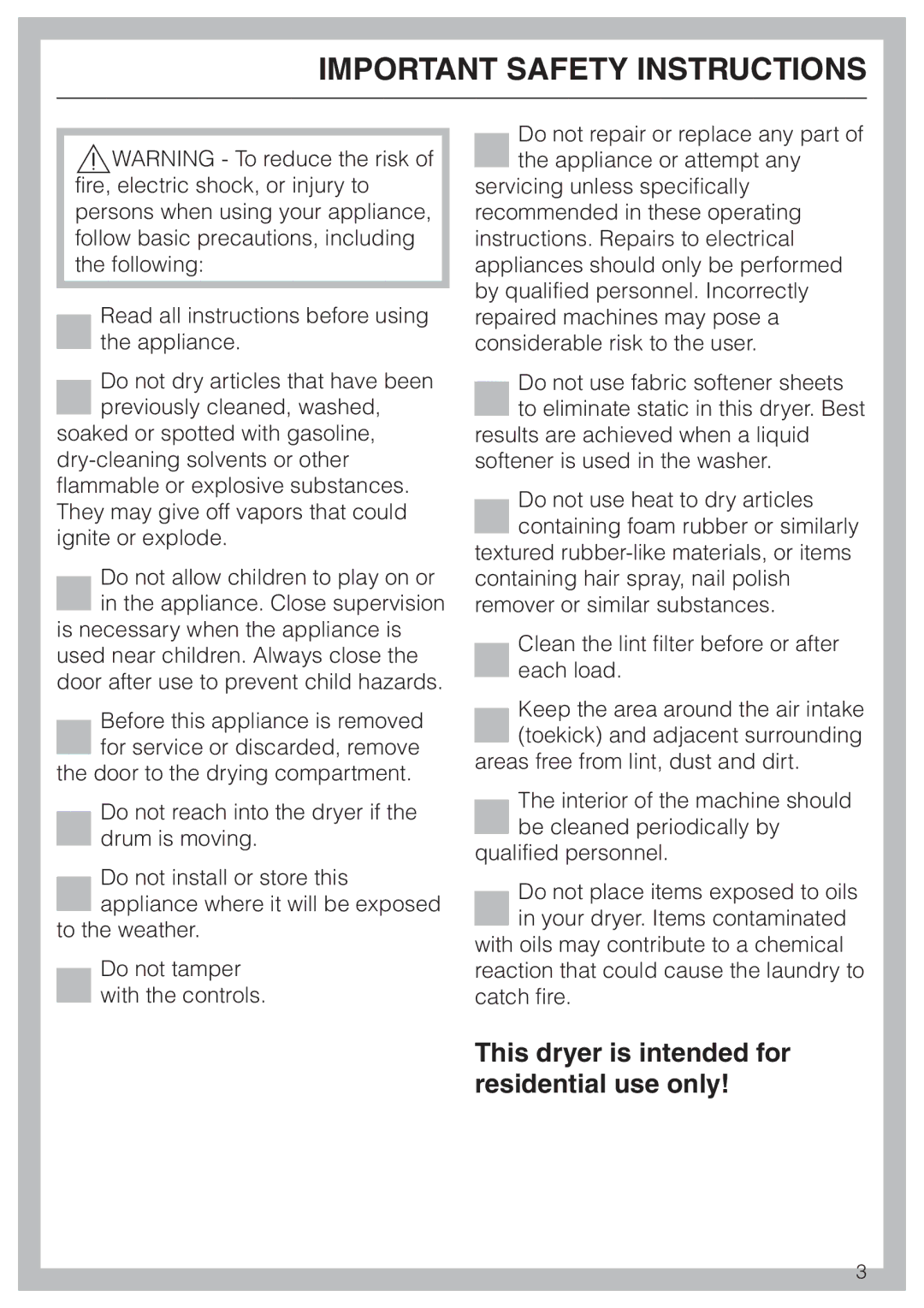 Miele T1322C operating instructions Important Safety Instructions, This dryer is intended for residential use only 