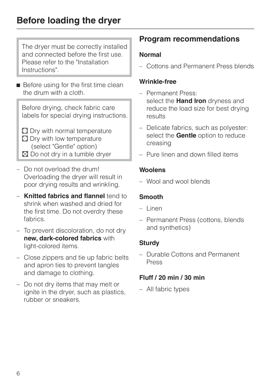 Miele T1322C operating instructions Before loading the dryer, Program recommendations 