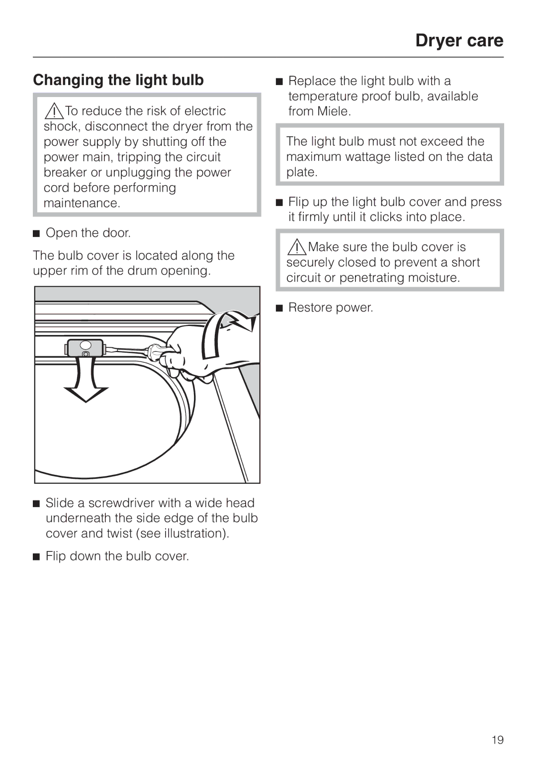 Miele T1323C operating instructions Changing the light bulb 