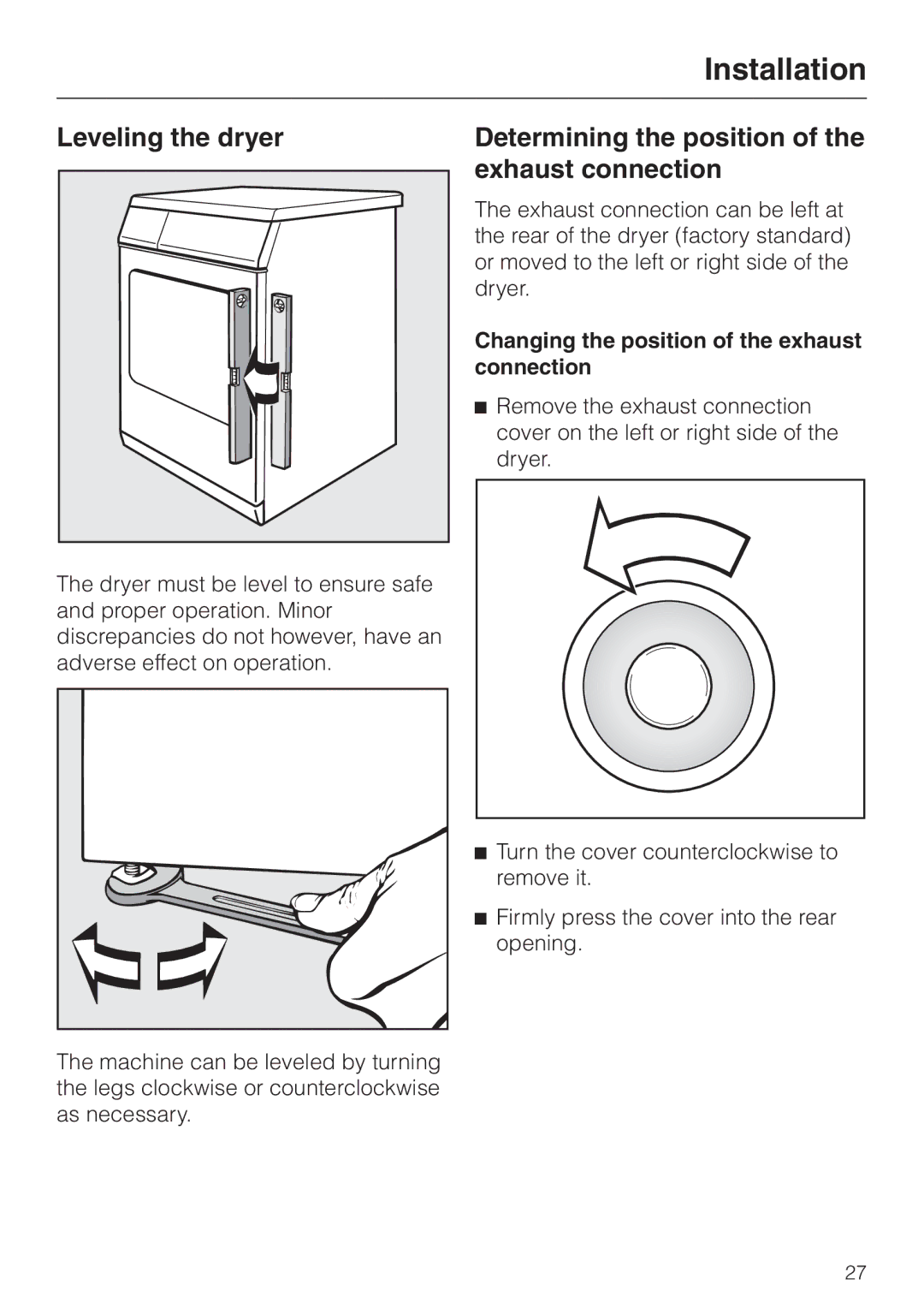 Miele T1403 operating instructions Installation, Leveling the dryer, Determining the position of the exhaust connection 