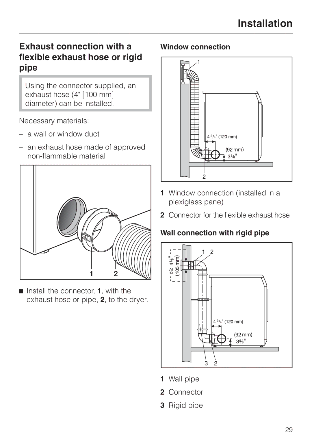 Miele T1403 operating instructions Window connection, Wall connection with rigid pipe 