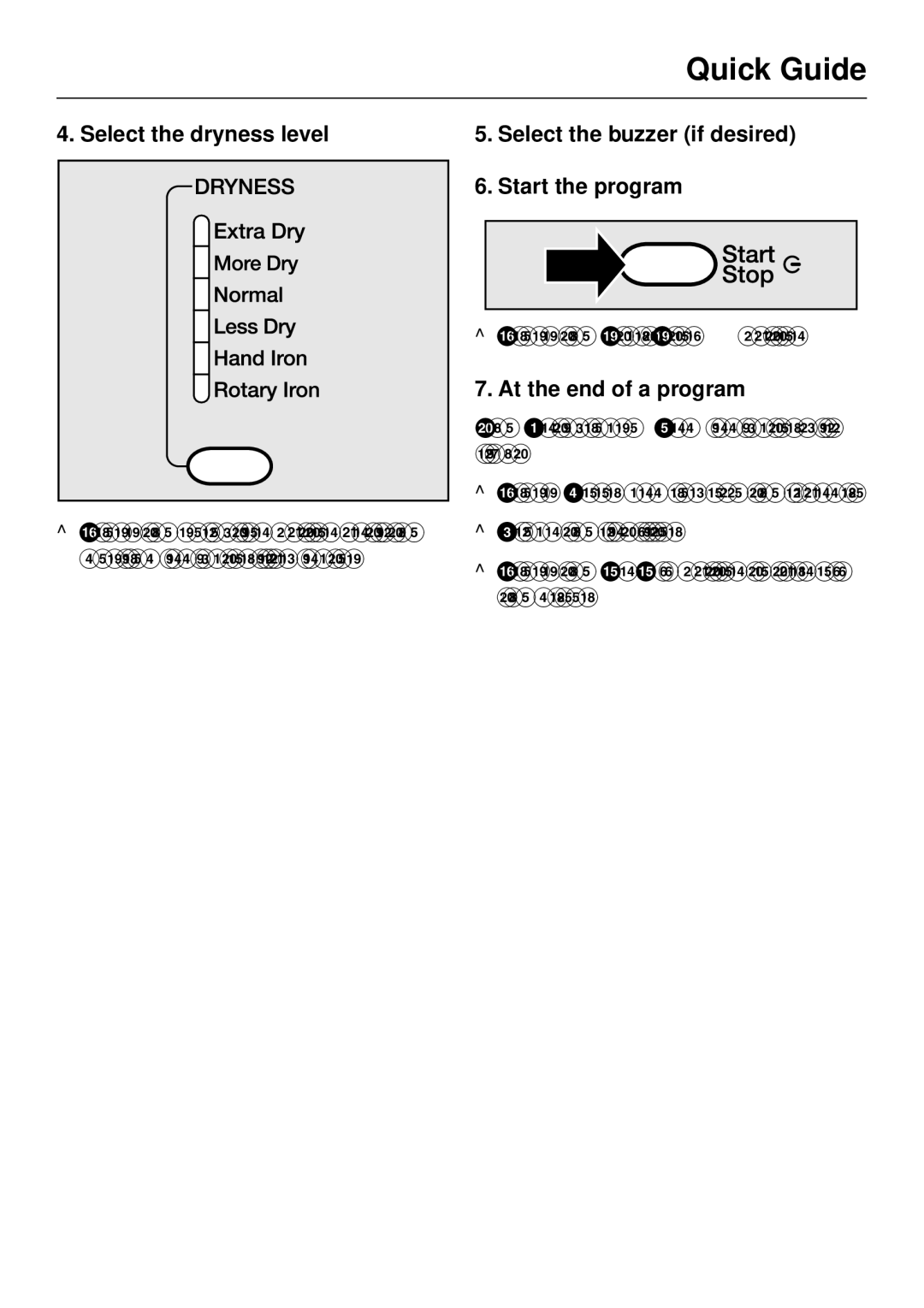 Miele T 1405, T1405 Select the dryness level, Select the buzzer if desired Start the program, At the end of a program 