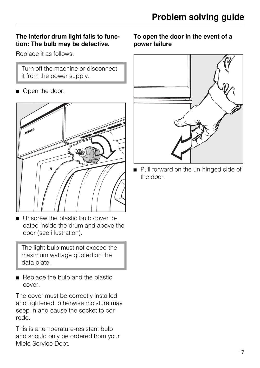 Miele T1520 operating instructions To open the door in the event of a power failure 