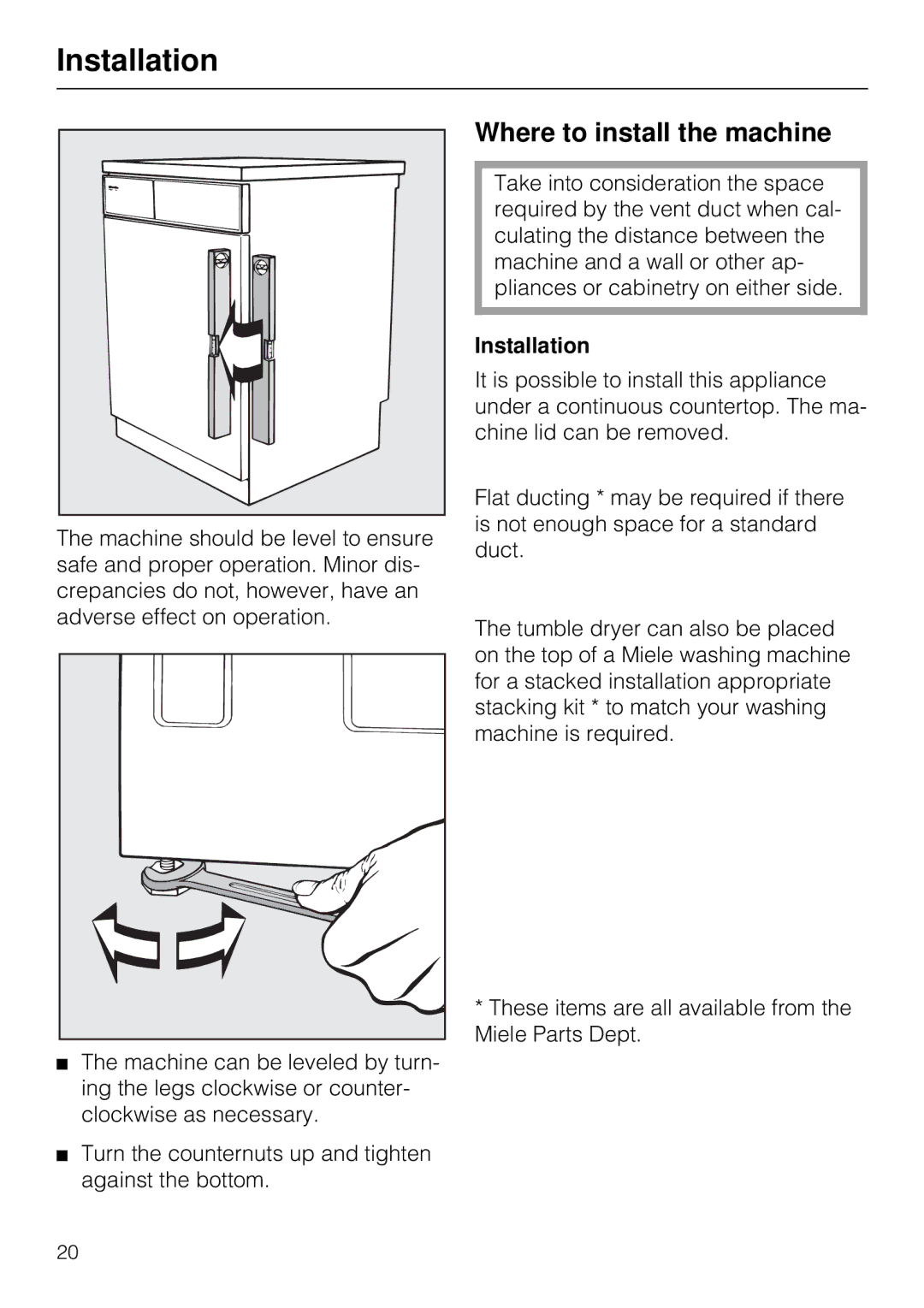 Miele T1520 operating instructions Installation, Where to install the machine 