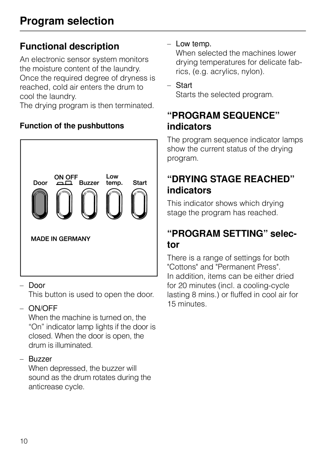 Miele T1526 Program selection, Functional description, Program Sequence indicators, Drying Stage Reached indicators 