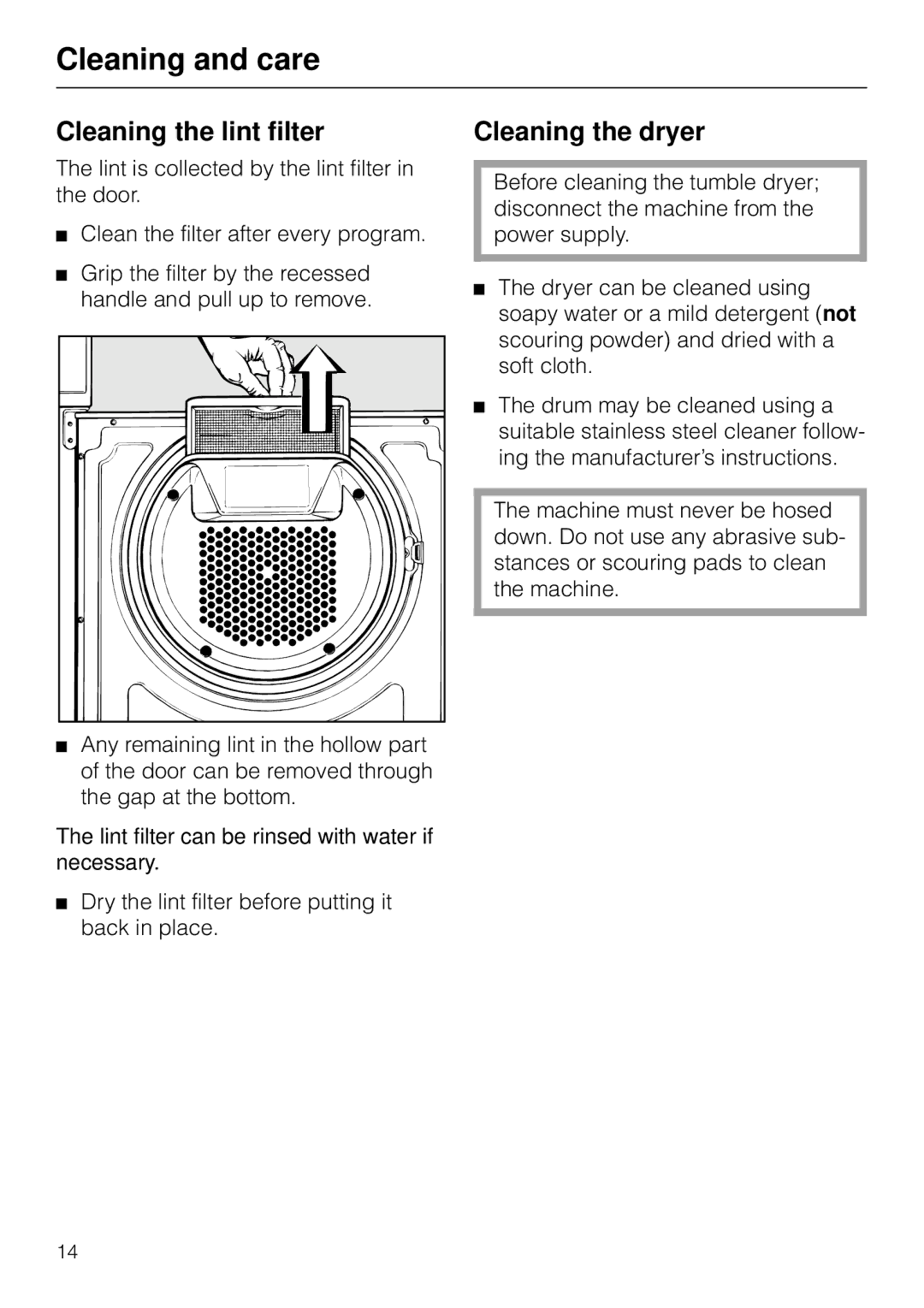 Miele T1526 operating instructions Cleaning and care, Cleaning the lint filter, Cleaning the dryer 