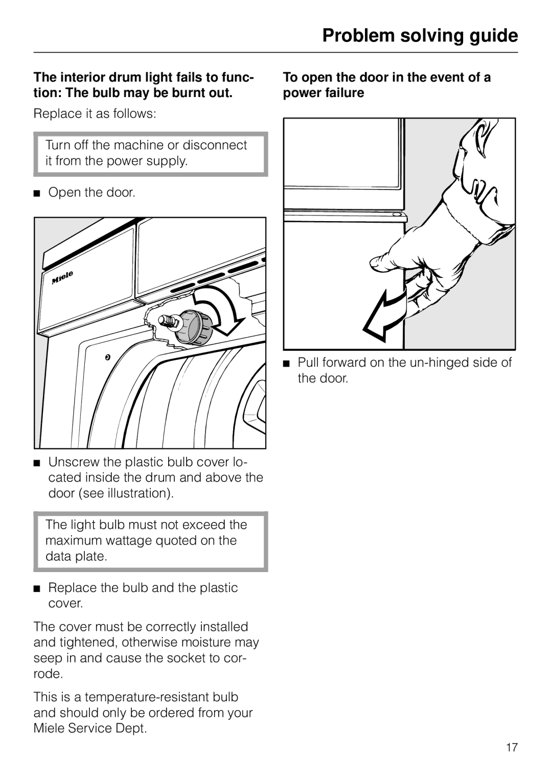 Miele T1526 operating instructions To open the door in the event of a power failure 