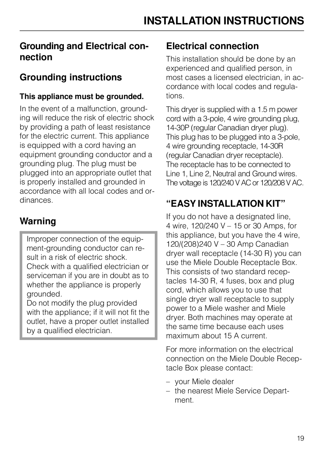 Miele T1526 operating instructions Electrical connection, This appliance must be grounded 