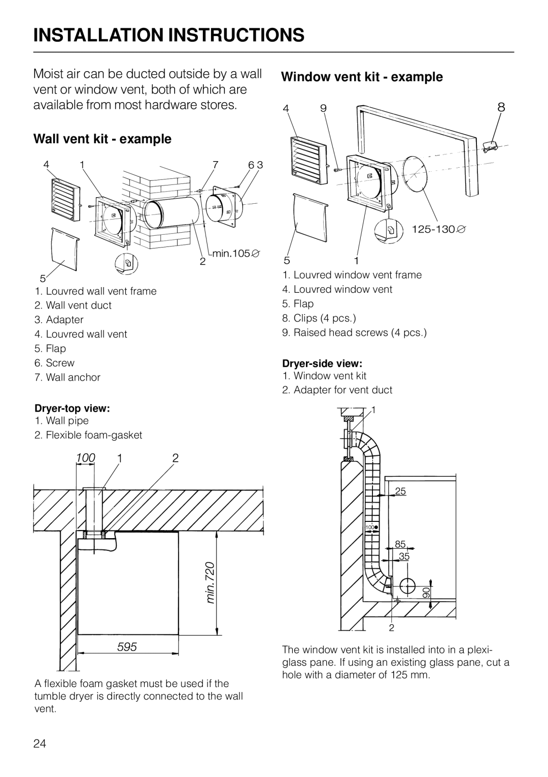 Miele T1526 operating instructions Wall vent kit example, Dryer-top view, Dryer-side view 