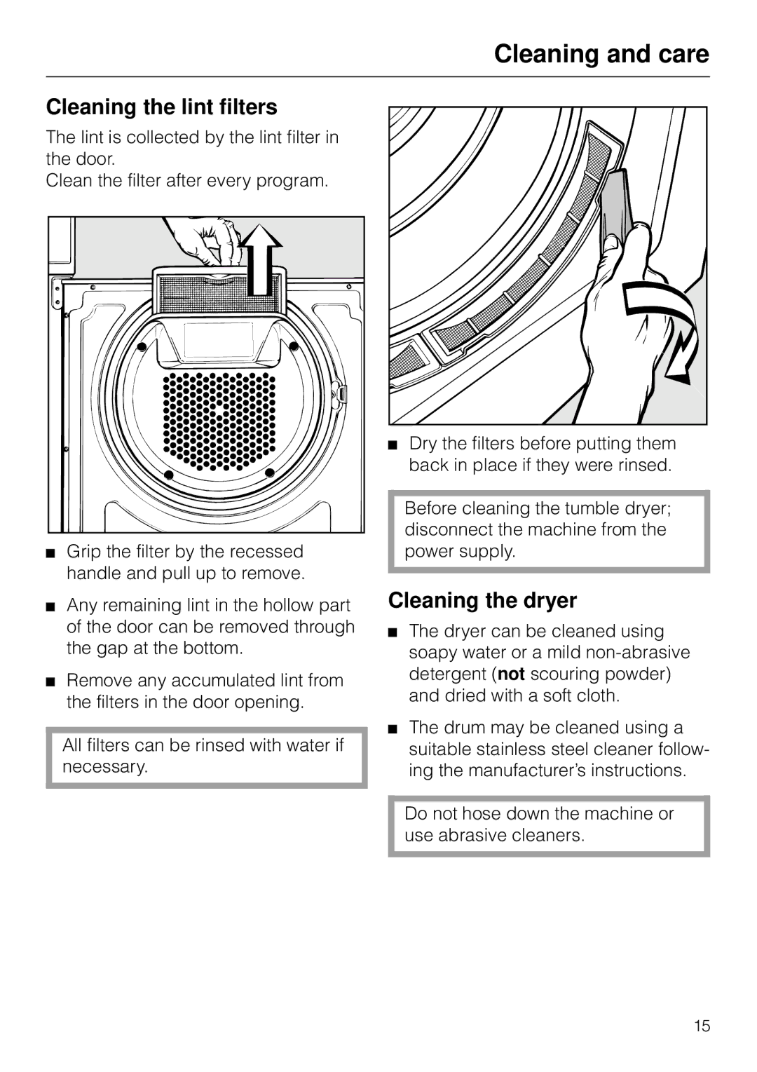 Miele T1570C operating instructions Cleaning and care, Cleaning the lint filters, Cleaning the dryer 