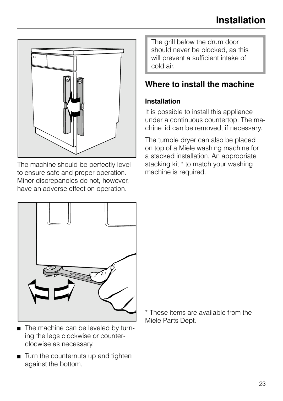 Miele T1570C operating instructions Installation, Where to install the machine 