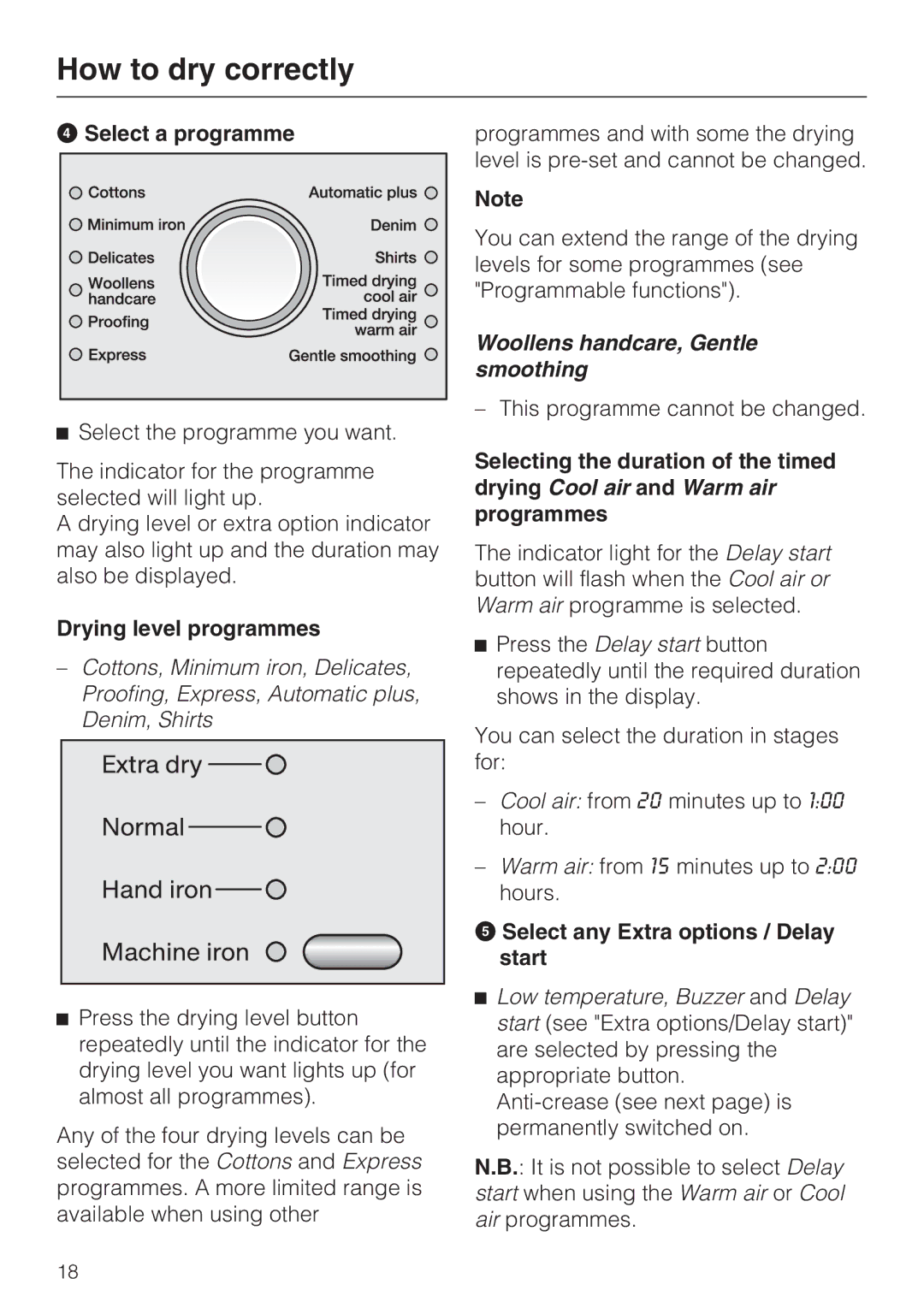 Miele T4819Ci operating instructions Select a programme, Drying level programmes, Select any Extra options / Delay start 