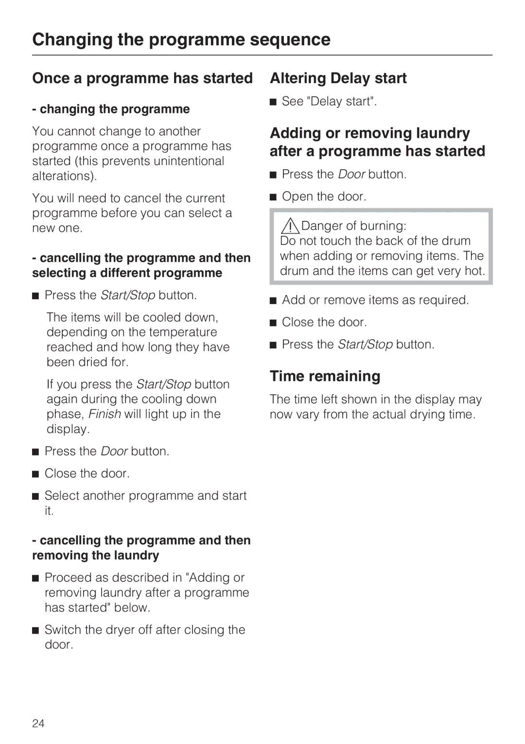 Miele T4819Ci Changing the programme sequence, Once a programme has started, Altering Delay start, Time remaining 