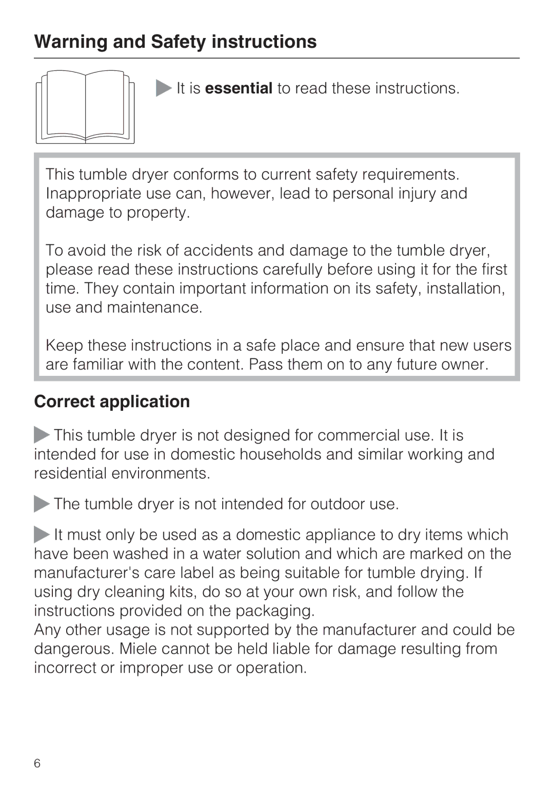 Miele T4819Ci operating instructions Correct application 