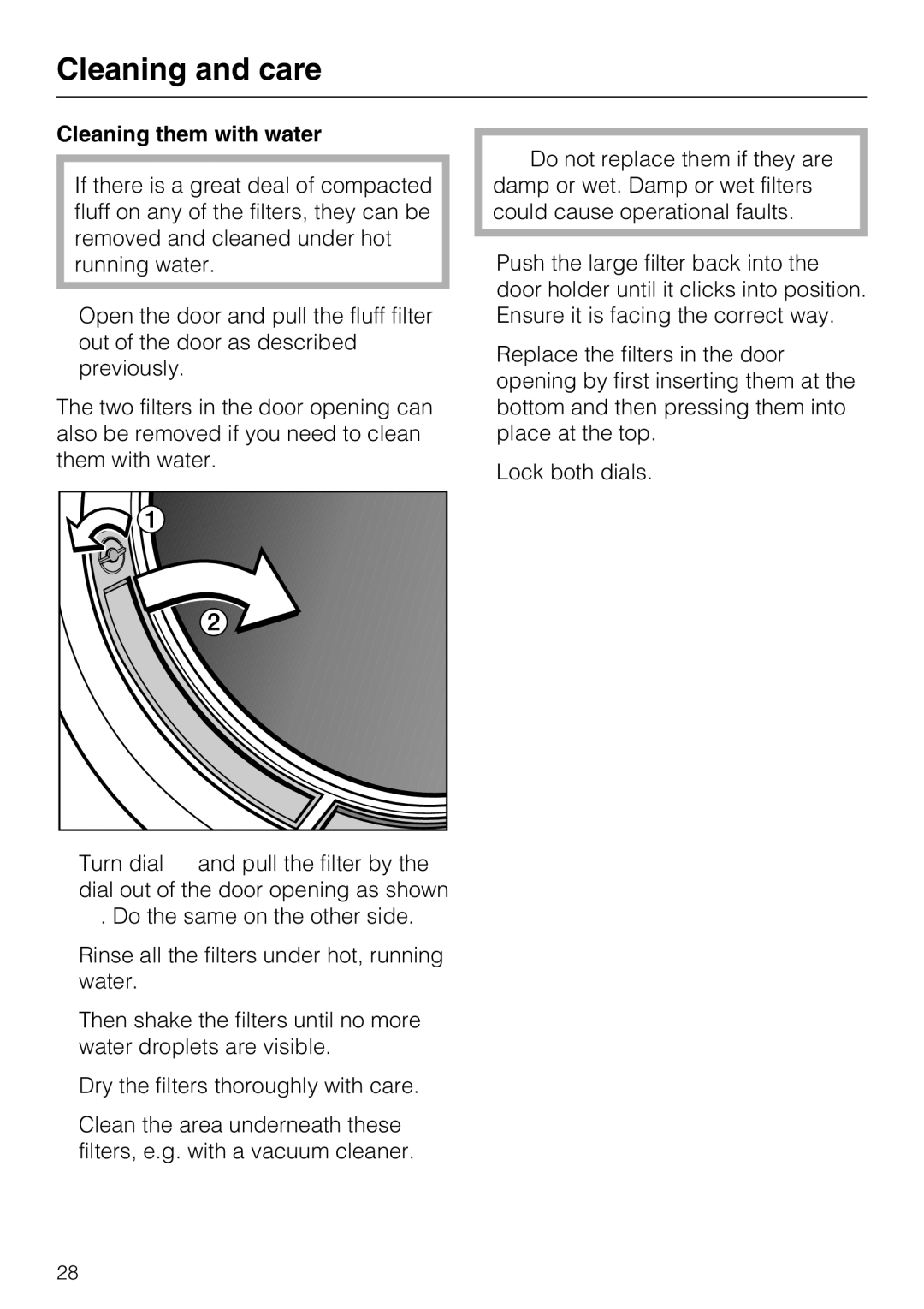 Miele T7944C operating instructions Cleaning them with water 