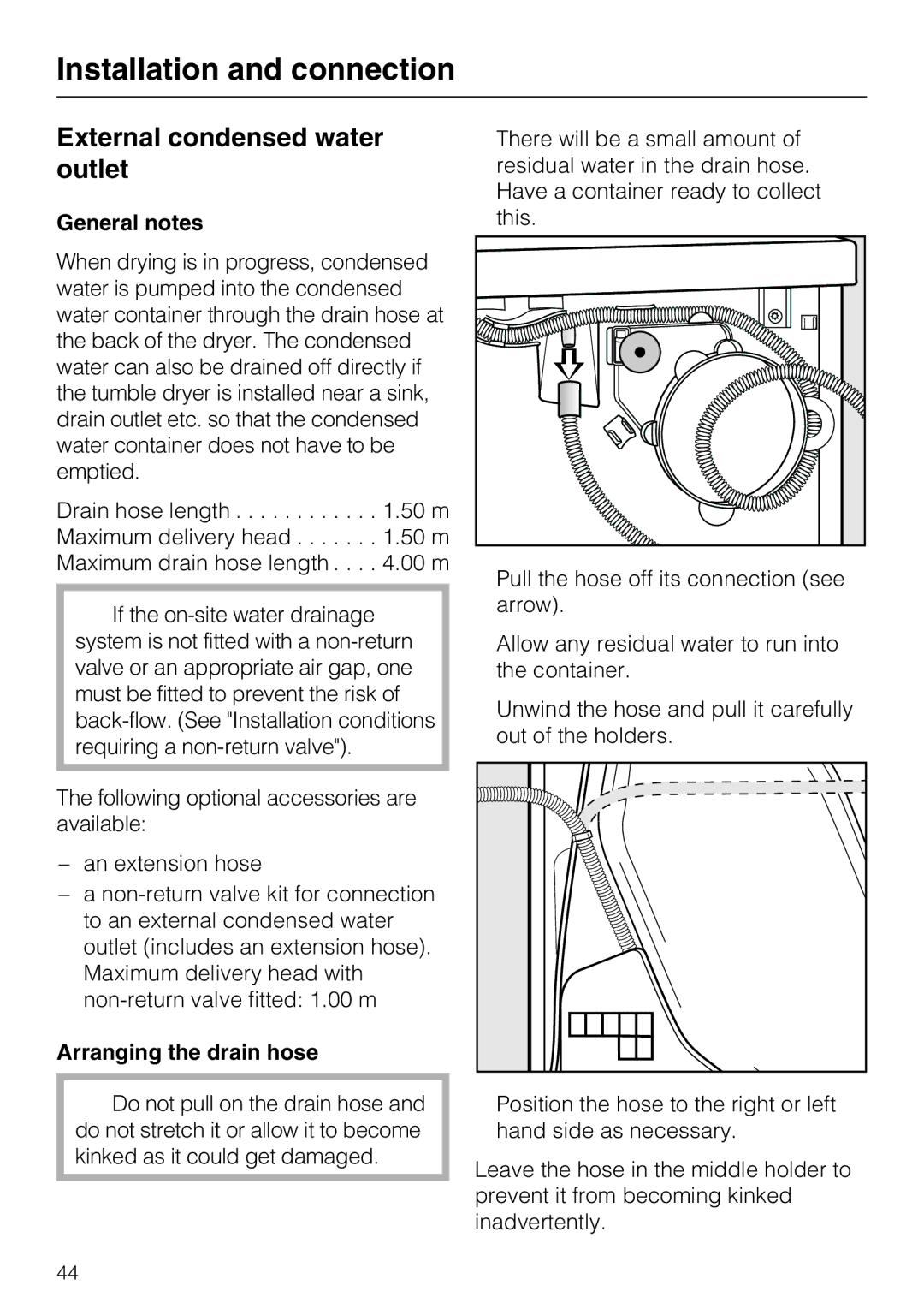 Miele T7944C operating instructions External condensed water outlet, General notes, Arranging the drain hose 