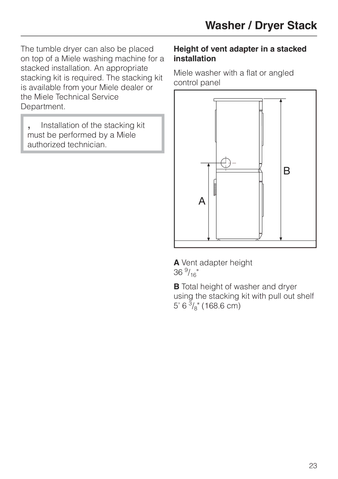 Miele T8002, T8005, T8003 installation instructions Washer / Dryer Stack, Height of vent adapter in a stacked installation 