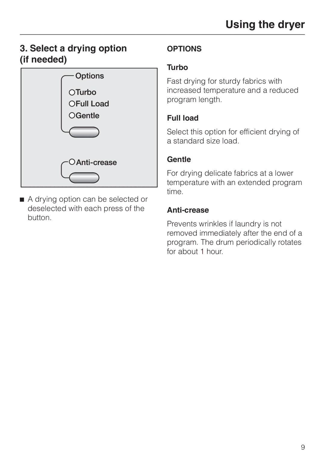 Miele T8002, T8005, T8003 installation instructions Select a drying option if needed, Turbo, Full load, Gentle, Anti-crease 