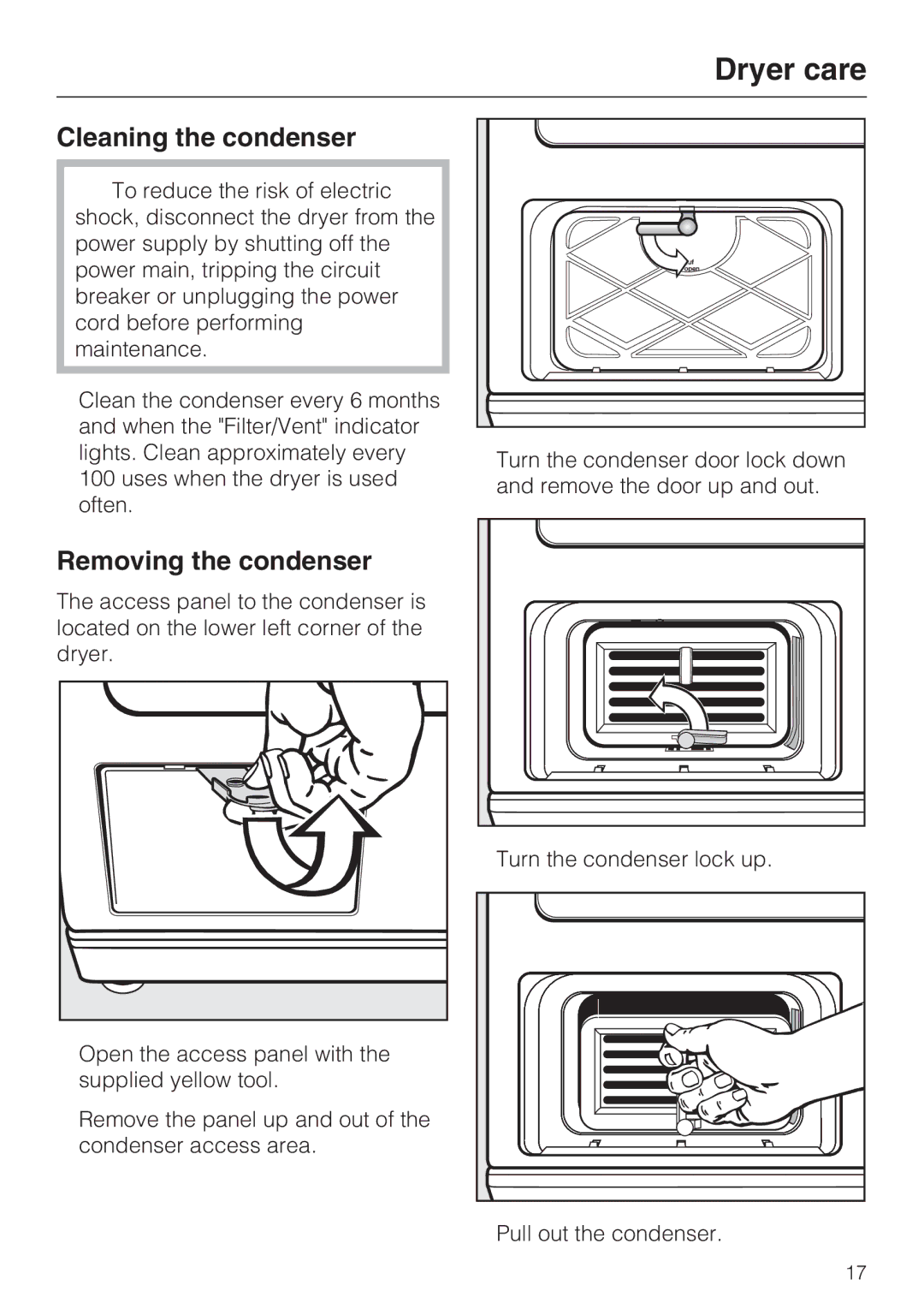 Miele T8013C, T8012C installation instructions Cleaning the condenser, Removing the condenser 