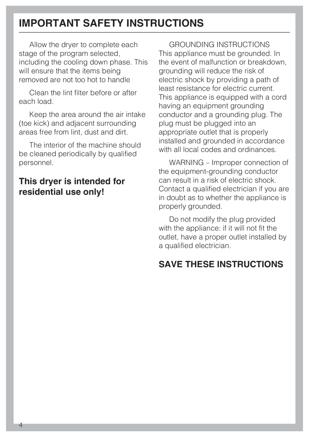 Miele T8012C, T8013C installation instructions This dryer is intended for residential use only, Grounding Instructions 