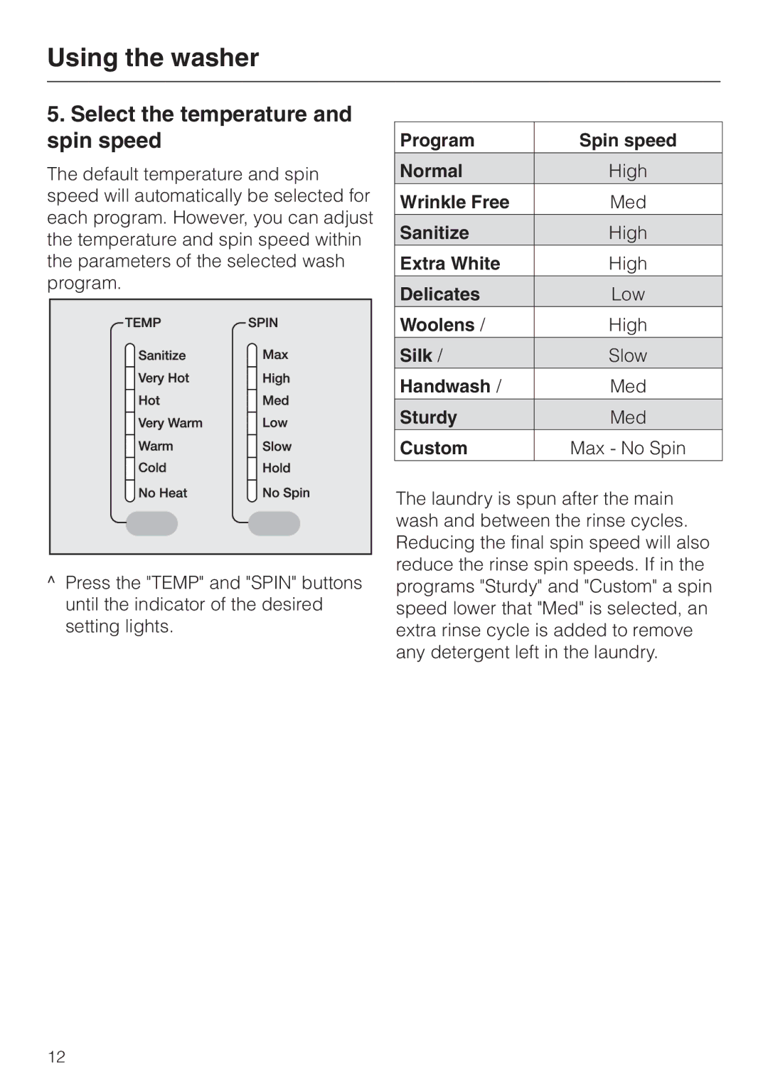 Miele W 1113 operating instructions Select the temperature and spin speed 