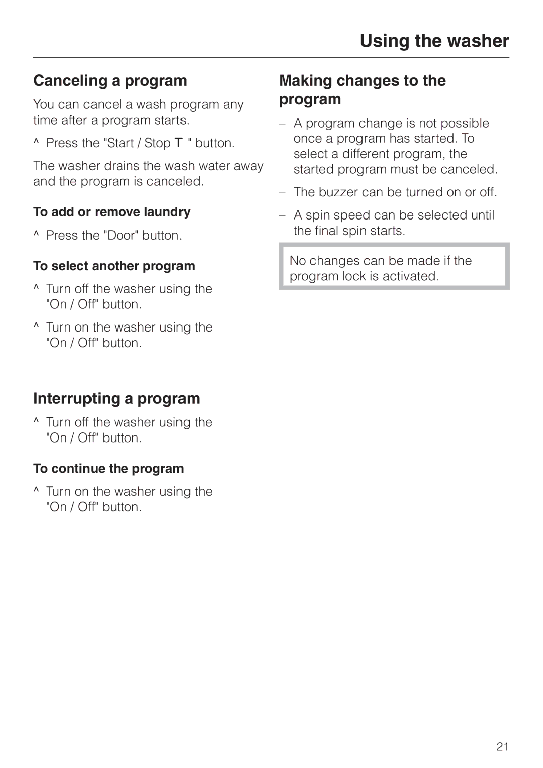 Miele W 1113 operating instructions Canceling a program, Making changes to the program, Interrupting a program 