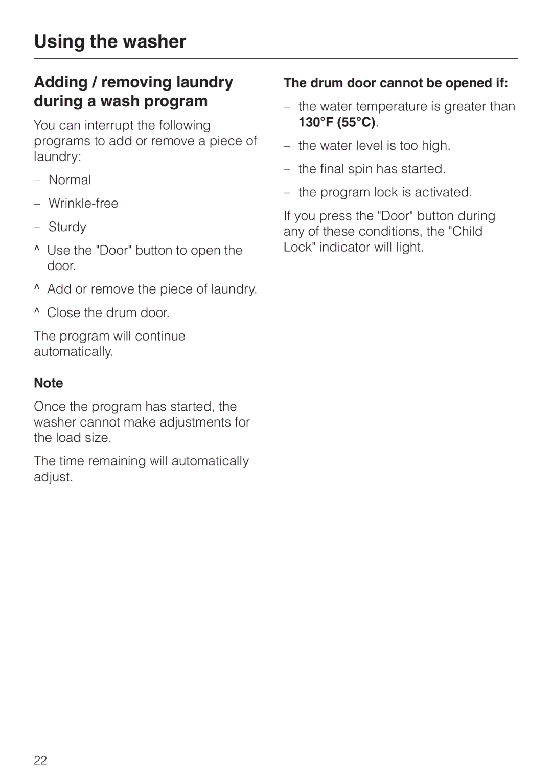 Miele W 1113 operating instructions Adding / removing laundry during a wash program, Drum door cannot be opened if 