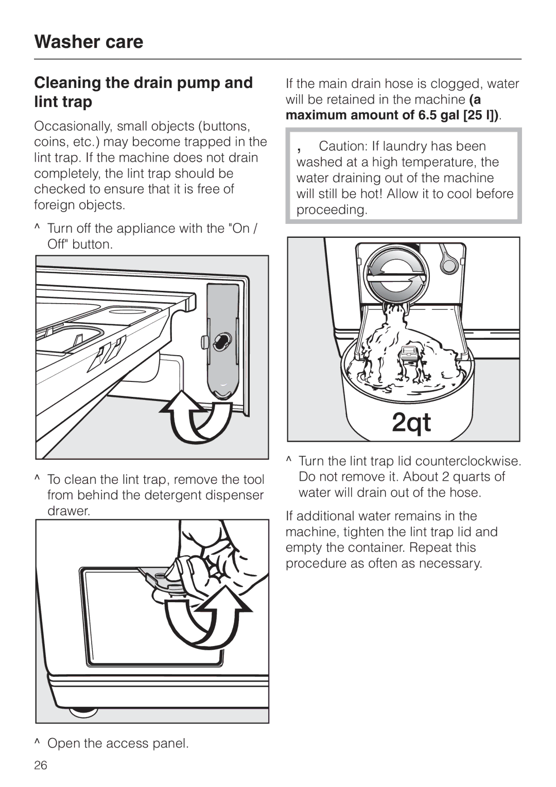 Miele W 1113 operating instructions Cleaning the drain pump and lint trap, Open the access panel 