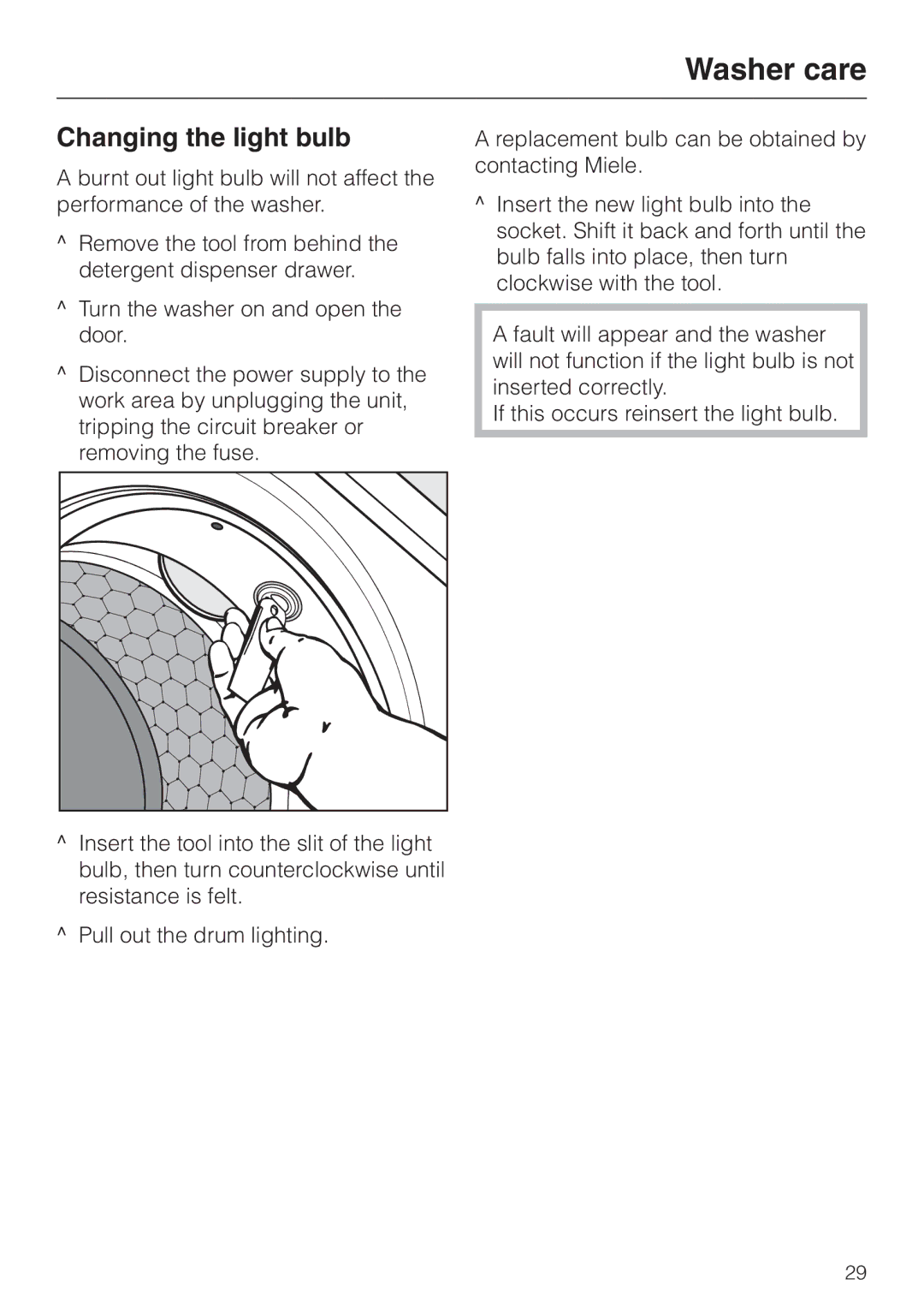 Miele W 1113 operating instructions Changing the light bulb 