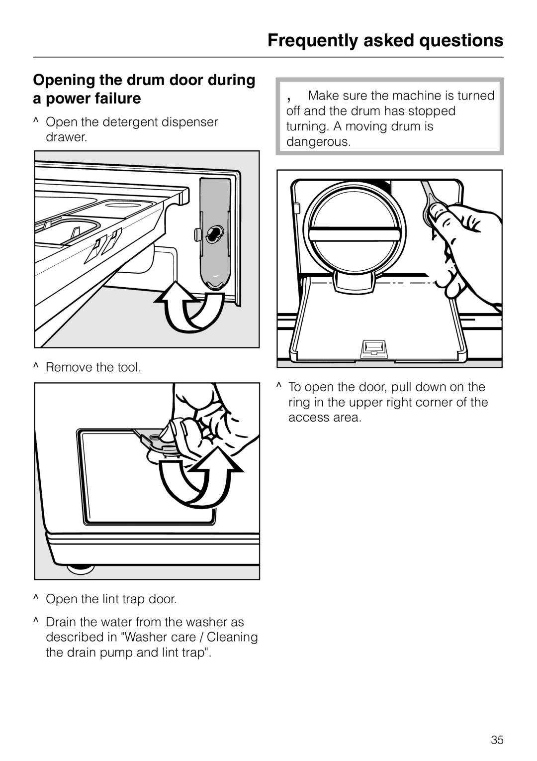 Miele W 1113 operating instructions Opening the drum door during a power failure, Remove the tool 