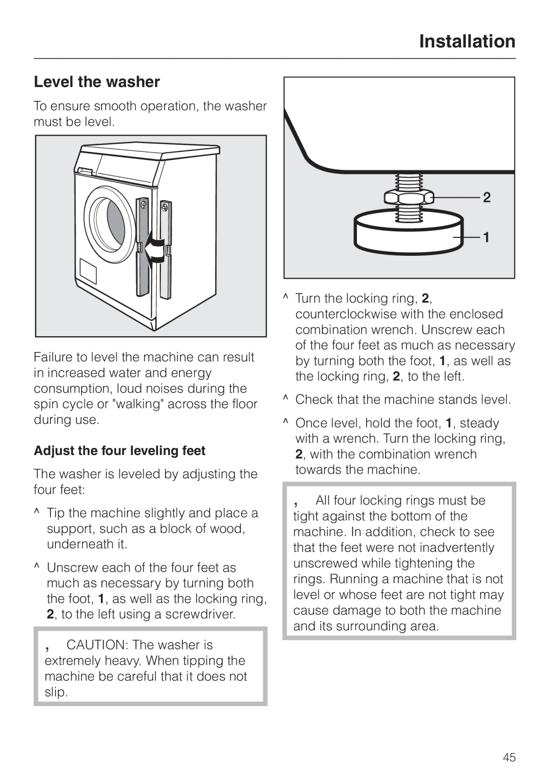 Miele W 1113 operating instructions Level the washer, Adjust the four leveling feet 