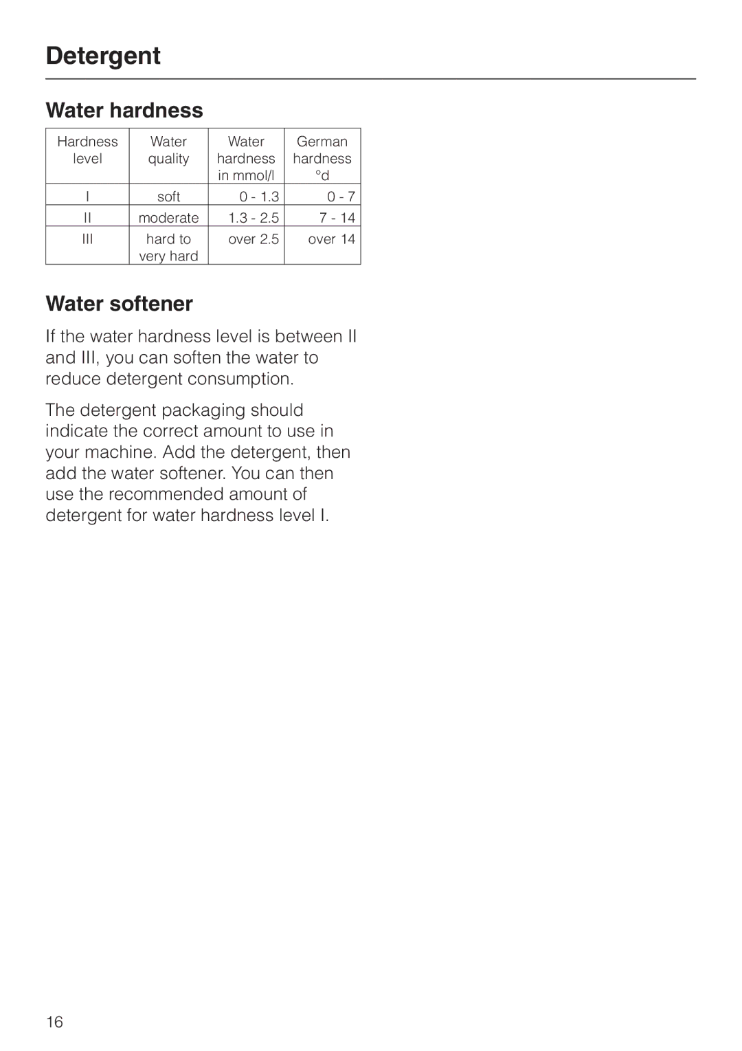 Miele W 1113 operating instructions Water hardness, Water softener 