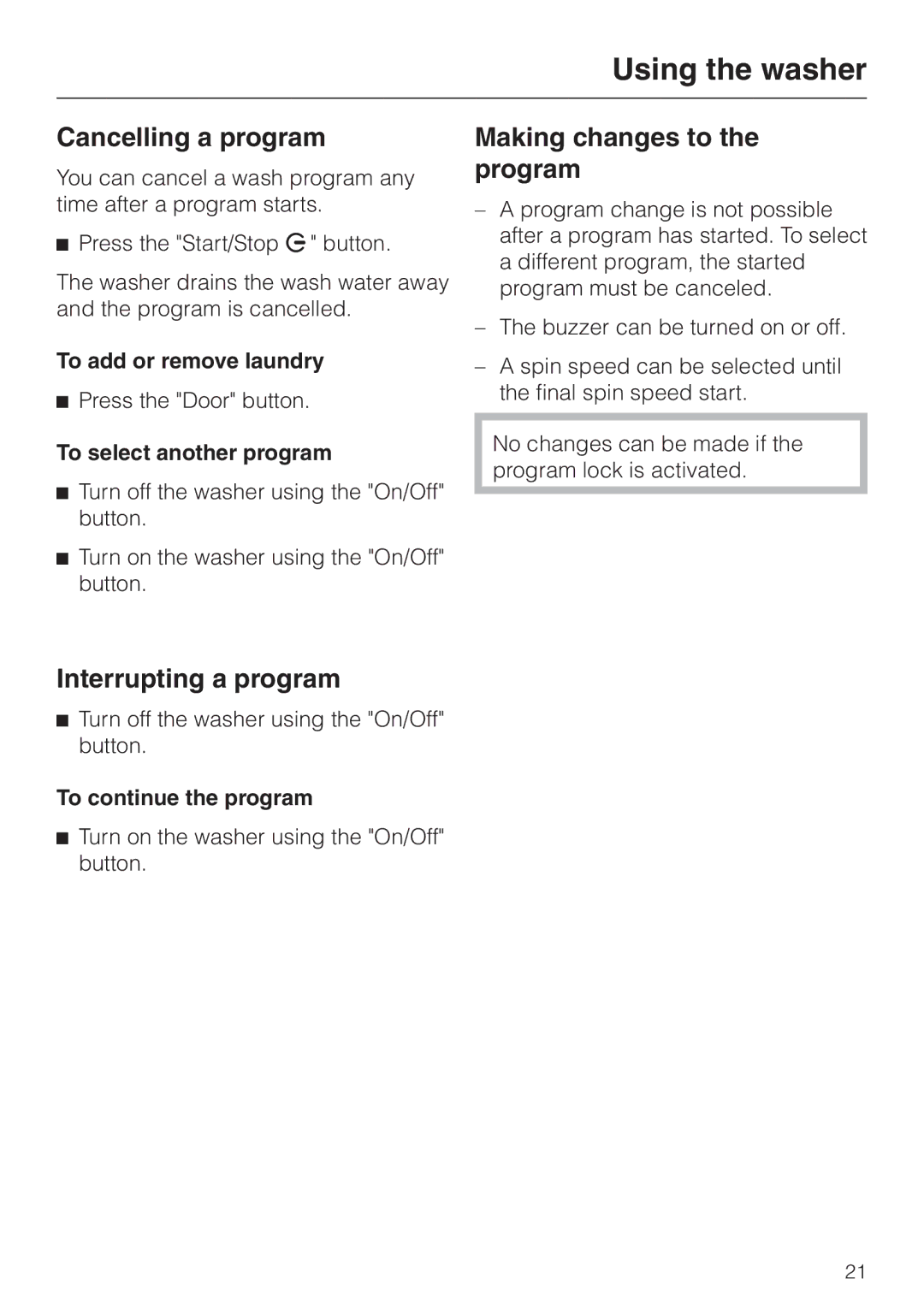 Miele W 1113 operating instructions Cancelling a program, Making changes to the program, Interrupting a program 