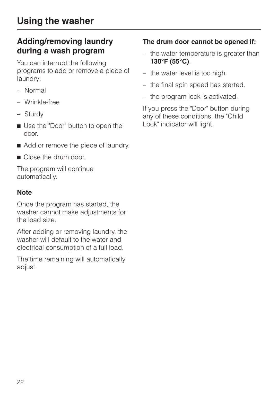 Miele W 1113 operating instructions Adding/removing laundry during a wash program, Drum door cannot be opened if 