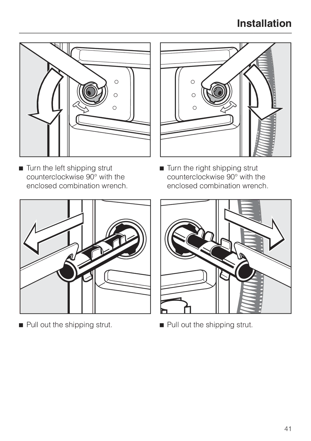 Miele W 1113 operating instructions Installation, Pull out the shipping strut 