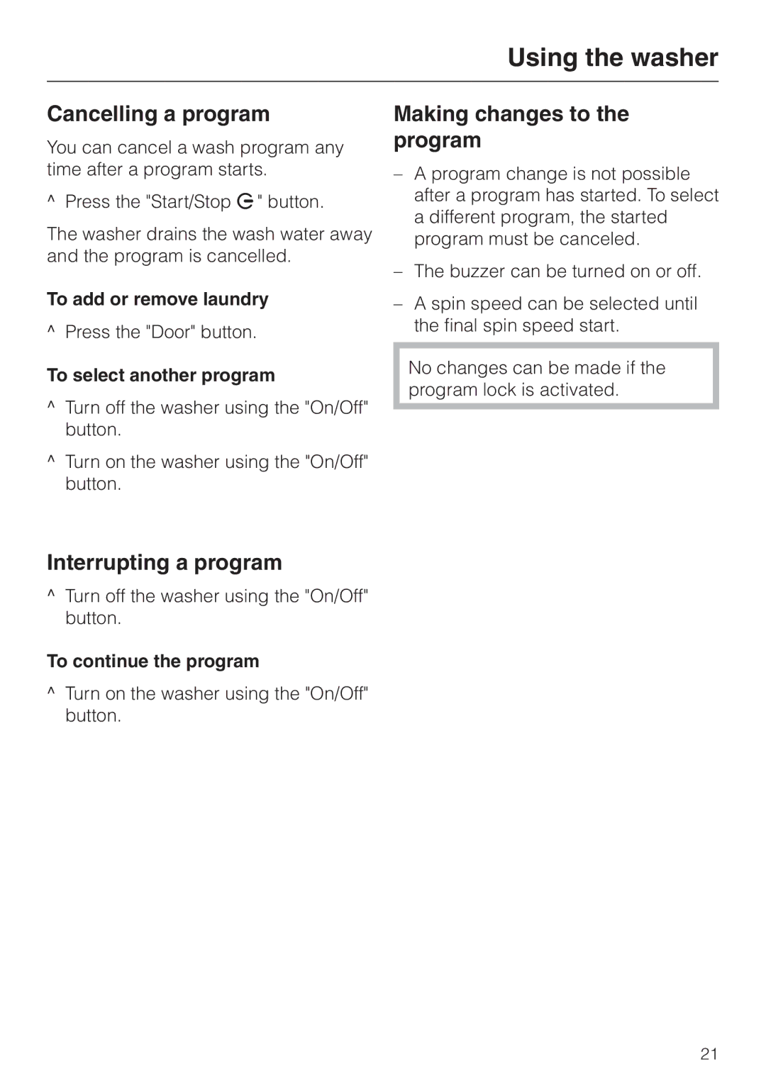 Miele W 1119 operating instructions Cancelling a program, Making changes to the program, Interrupting a program 