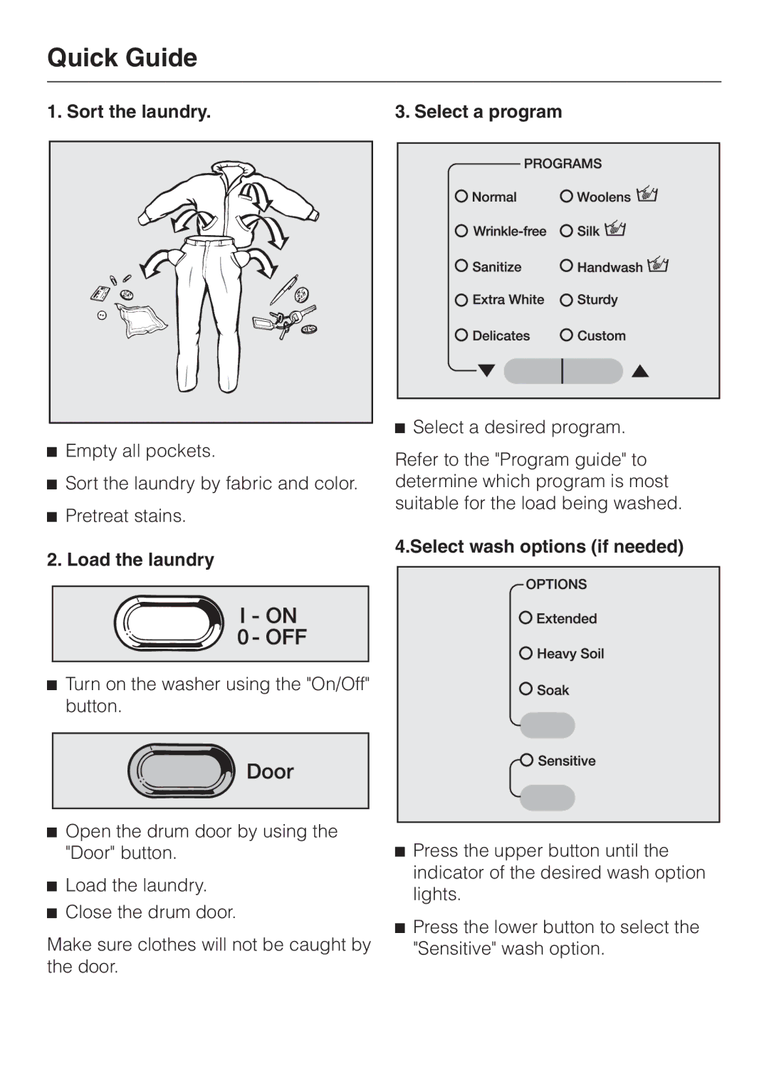 Miele W 1119 Quick Guide, Sort the laundry, Load the laundry, Select a program, Select wash options if needed 