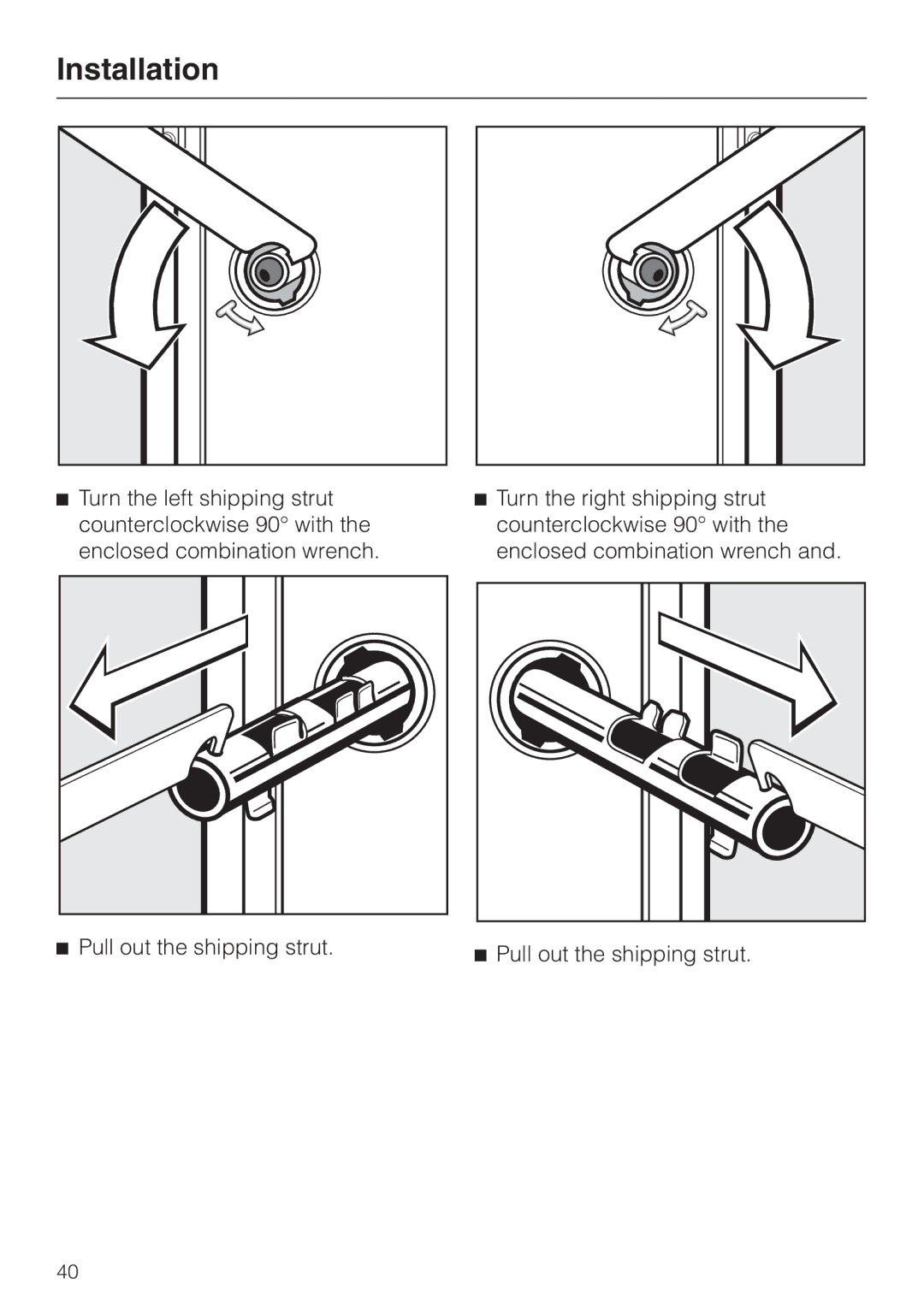 Miele W 1119 operating instructions Pull out the shipping strut 