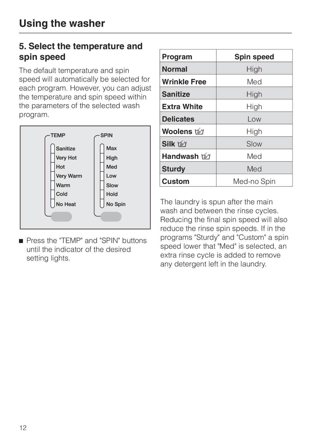 Miele W 1215 operating instructions Select the temperature and spin speed 