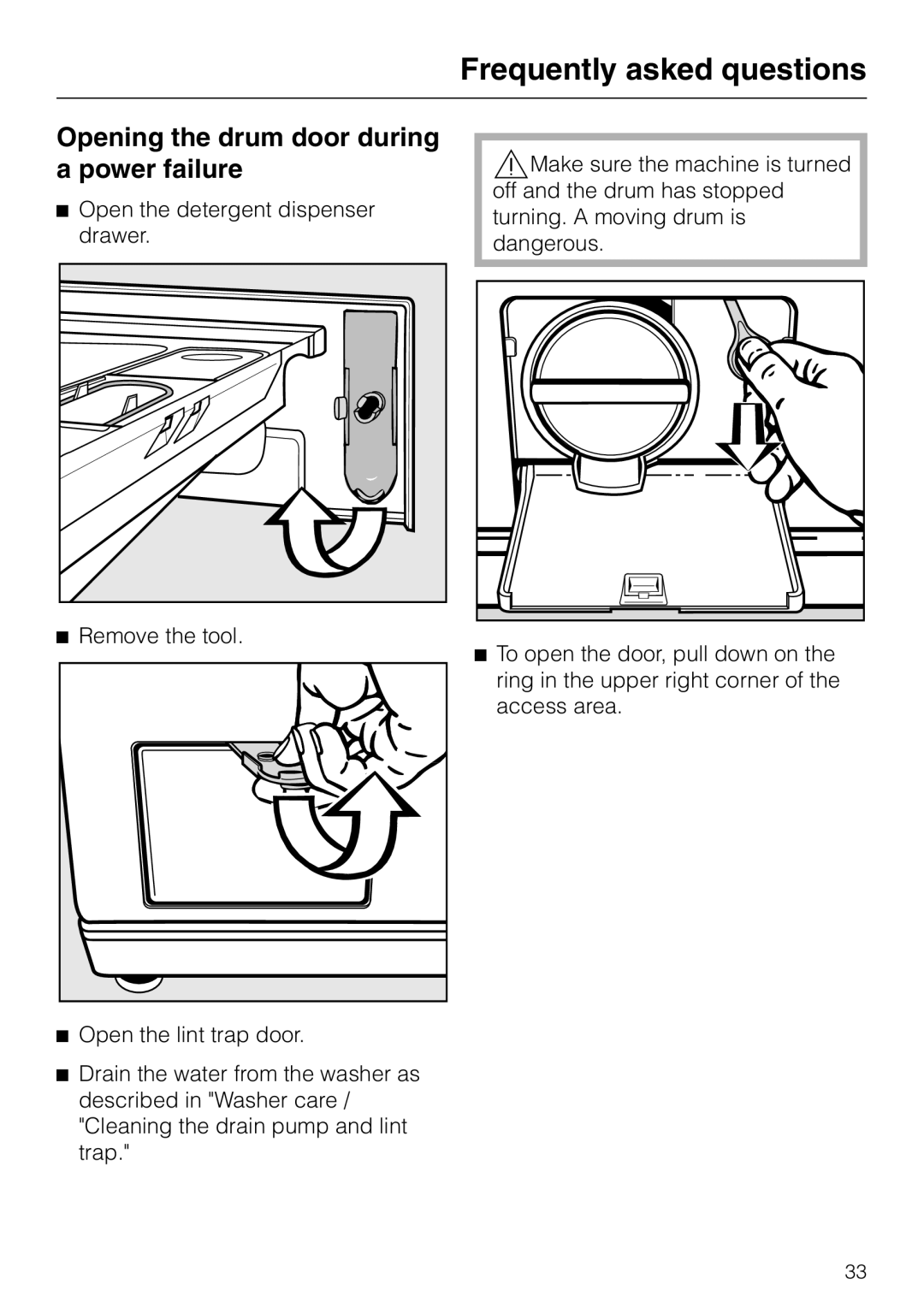 Miele W 1215 operating instructions Opening the drum door during a power failure, Remove the tool 