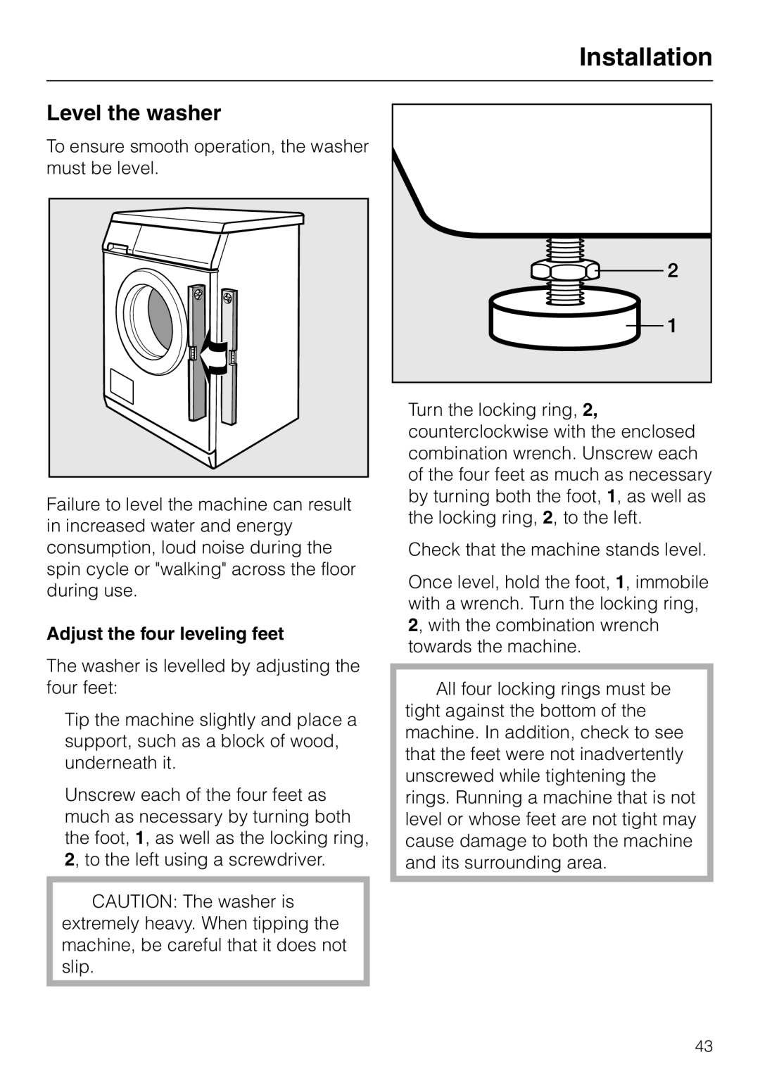 Miele W 1215 operating instructions Level the washer, Adjust the four leveling feet 