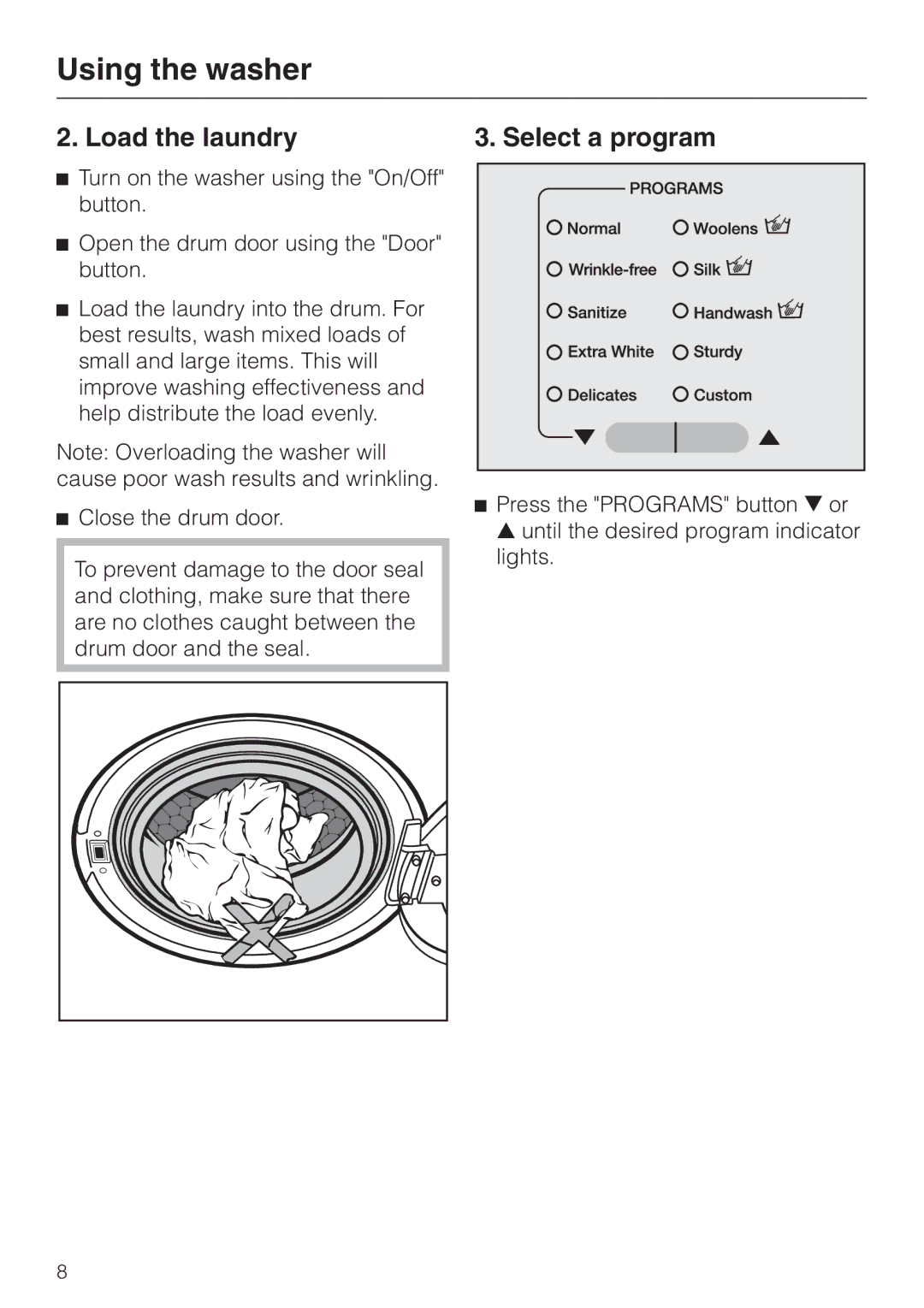 Miele W 1215 operating instructions Load the laundry, Select a program 