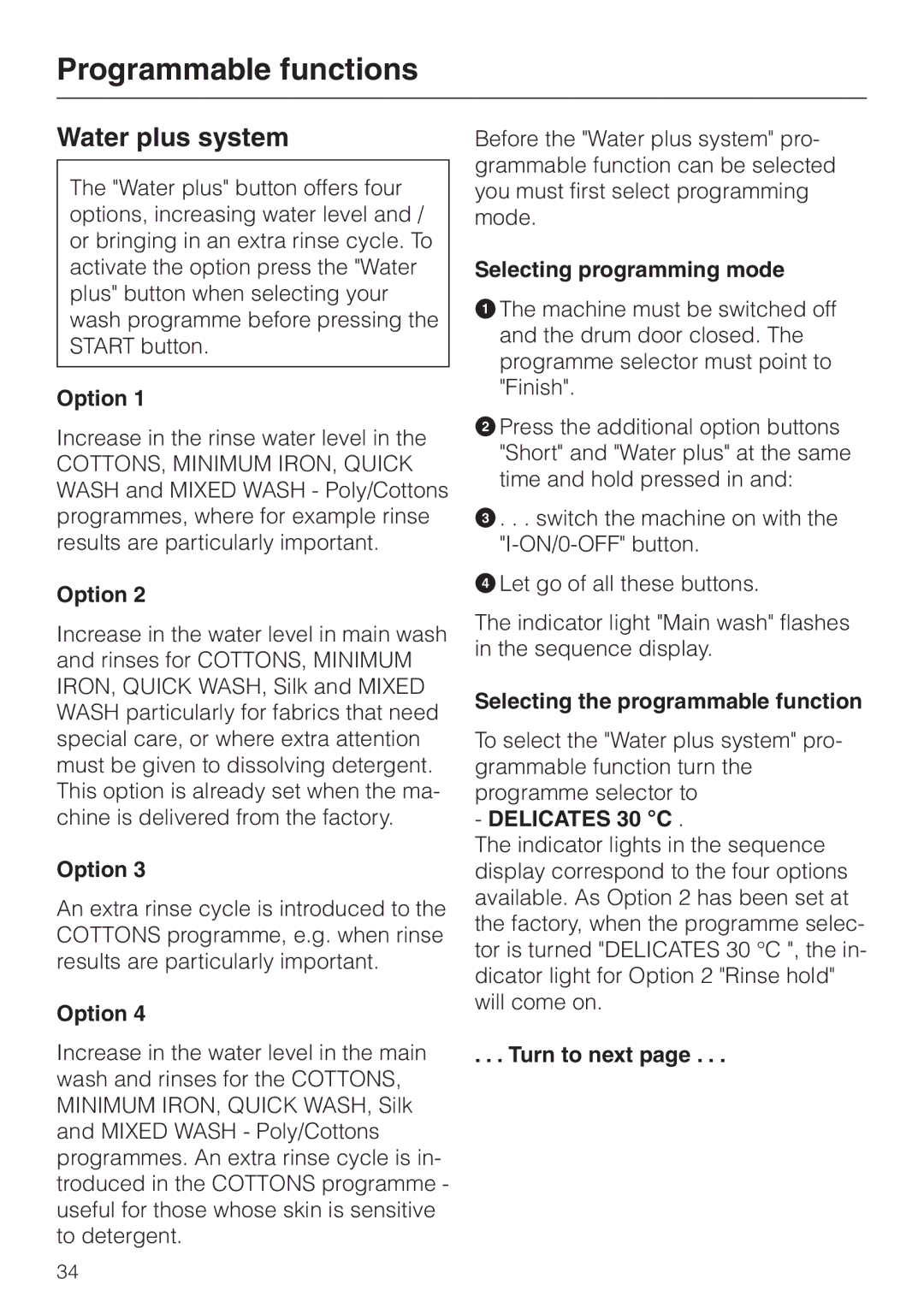 Miele W 149 operating instructions Water plus system, Option, Selecting the programmable function, Turn to next 