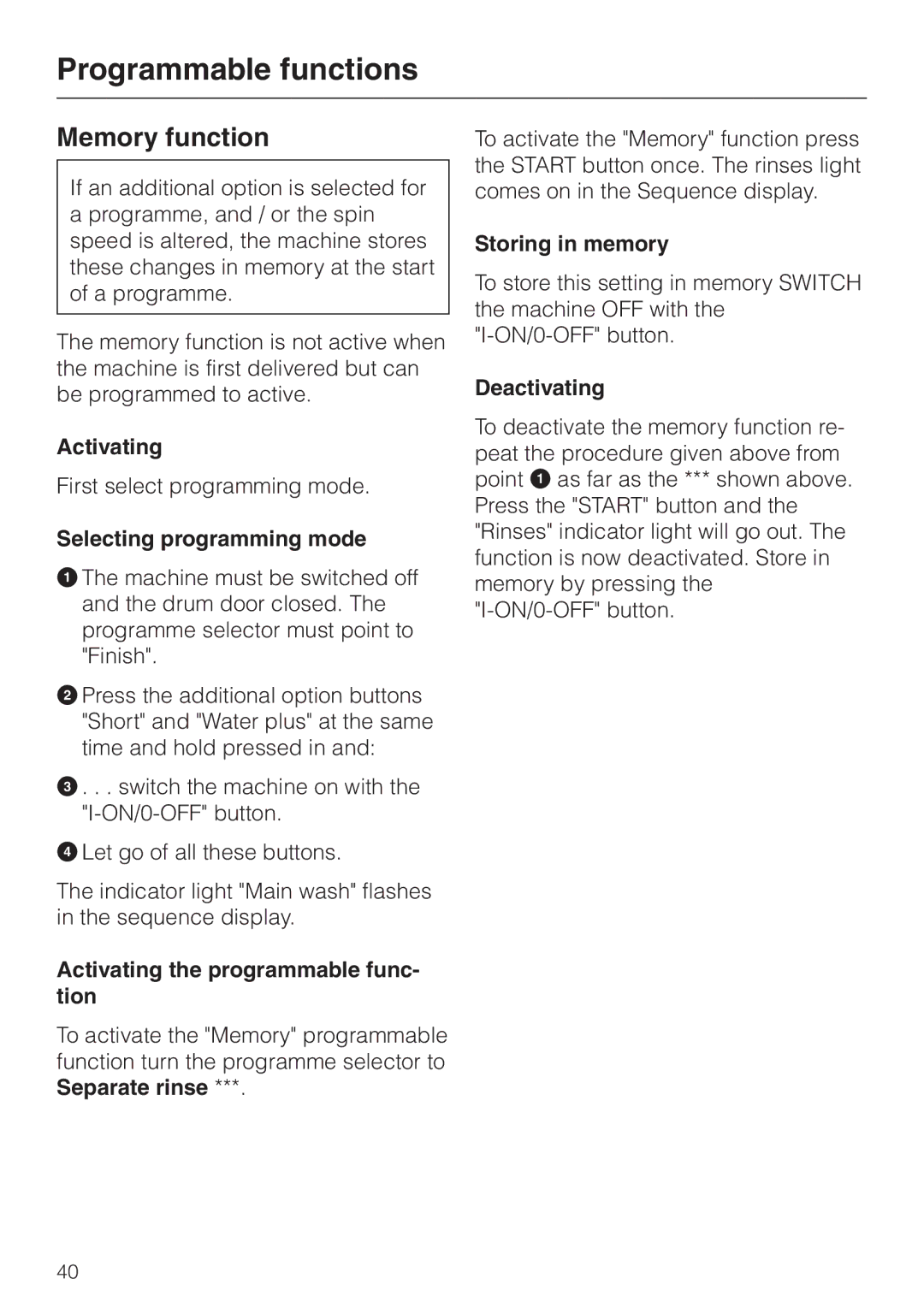 Miele W 149 operating instructions Memory function, Activating the programmable func- tion 