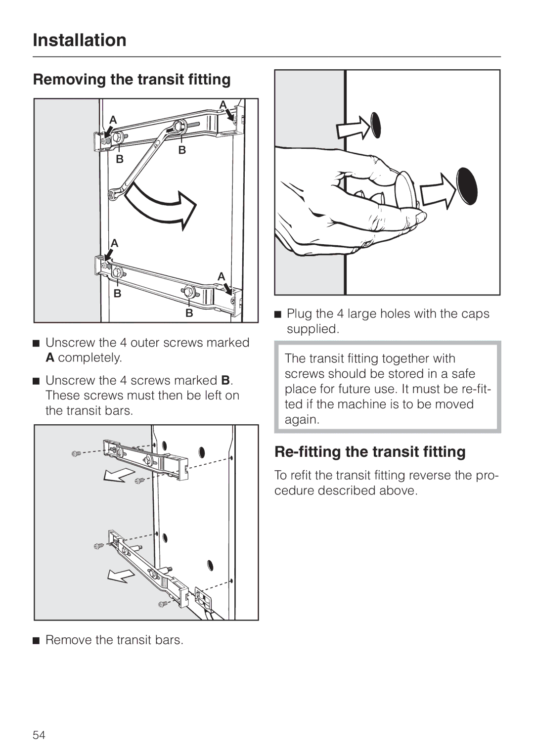 Miele W 149 operating instructions Removing the transit fitting, Re-fitting the transit fitting 