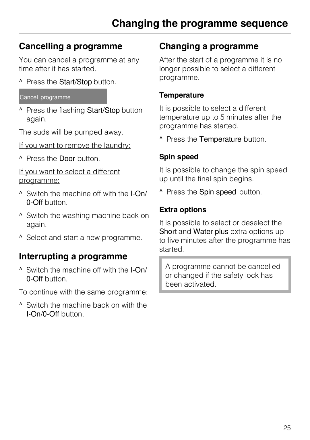 Miele W 1512 Changing the programme sequence, Cancelling a programme, Interrupting a programme, Changing a programme 